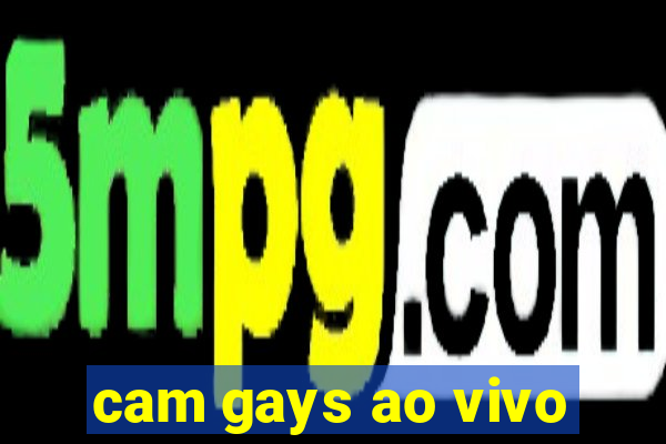 cam gays ao vivo
